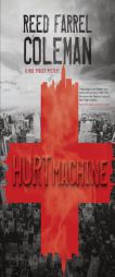 Hurt Machine by Reed Farrel Coleman Paperback Book