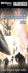 The Unincorporated War by Dani Kollin Paperback Book