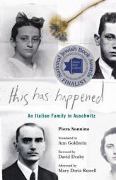 This Has Happened: An Italian Family in Auschwitz by Piera Sonnino Paperback Book