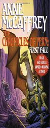 The Chronicles of Pern: First Fall (Dragonriders of Pern) by Anne McCaffrey Paperback Book