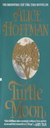 Turtle Moon by Alice Hoffman Paperback Book