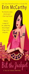 Bit the Jackpot by Erin McCarthy Paperback Book
