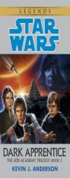 Dark Apprentice (Star Wars: The Jedi Academy Trilogy, Vol. 2) by Kevin J. Anderson Paperback Book
