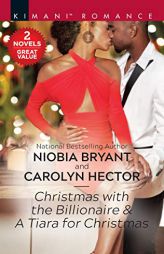 Christmas with the Billionaire & a Tiara for Christmas by Niobia Bryant Paperback Book