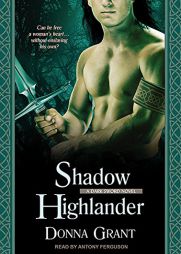 Shadow Highlander (Dark Sword) by Donna Grant Paperback Book