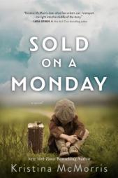 Sold on a Monday by Kristina McMorris Paperback Book