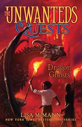 Dragon Ghosts (3) (The Unwanteds Quests) by Lisa McMann Paperback Book