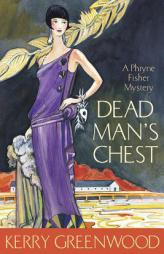 Dead Man's Chest: The Phryne Fisher Series (Phryne Fisher Mysteries) by Kerry Greenwood Paperback Book