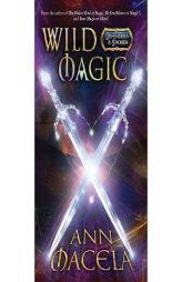 Wild Magic (Magic series) by Ann Macela Paperback Book