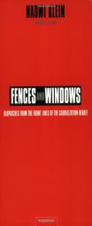 Fences and Windows: Dispatches from the Front Lines of the Globalization Debate by Naomi Klein Paperback Book