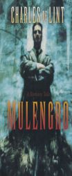 Mulengro by Charles De Lint Paperback Book