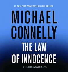 The Law of Innocence (A Lincoln Lawyer Novel, 6) by Michael Connelly Paperback Book