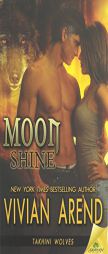 Moon Shine by Vivian Arend Paperback Book