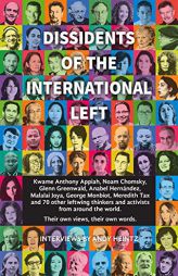 Dissidents of the International Left by Andy Heintz Paperback Book