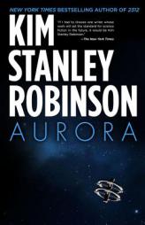 Aurora by Kim Stanley Robinson Paperback Book