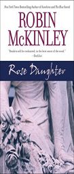 Rose Daughter by Robin McKinley Paperback Book