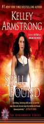 Spell Bound (Otherworld) by Kelley Armstrong Paperback Book