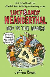 Lucy & Andy Neanderthal: Bad to the Bones by Jeffrey Brown Paperback Book
