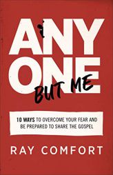 Anyone but Me by Ray Comfort Paperback Book