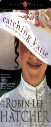 Catching Katie (HeartQuest) by Robin Lee Hatcher Paperback Book