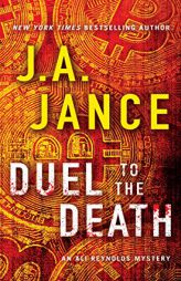 Duel to the Death (Ali Reynolds Series) by J. a. Jance Paperback Book