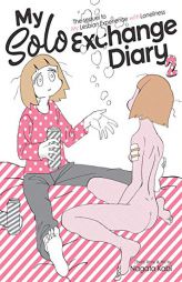 My Solo Exchange Diary Vol. 2 (My Lesbian Experience with Loneliness) by Nagata Kabi Paperback Book