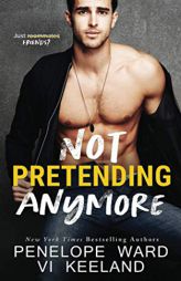 Not Pretending Anymore by VI Keeland Paperback Book